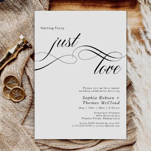 Calligraphy Script Nothing Fancy Just Love Wedding Invitation