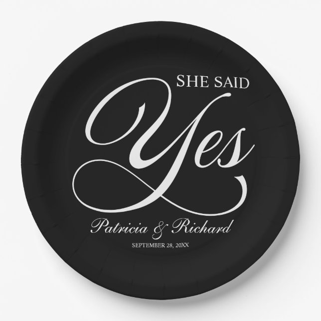Calligraphy She Said Yes Engagement Party Black  Paper Plates (Front)