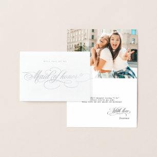 Calligraphy Silver Will You Be My Maid of Honor Foil Card