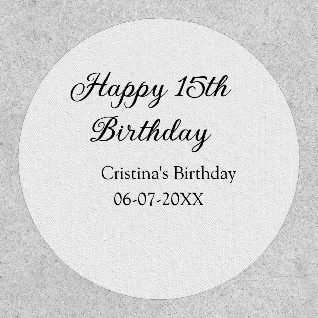 calligraphy simple minimal happy 15th birthday patch (Front)