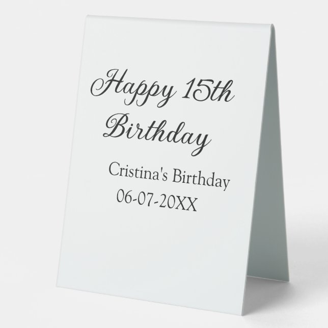 calligraphy simple minimal happy 15th birthday table tent (Front)