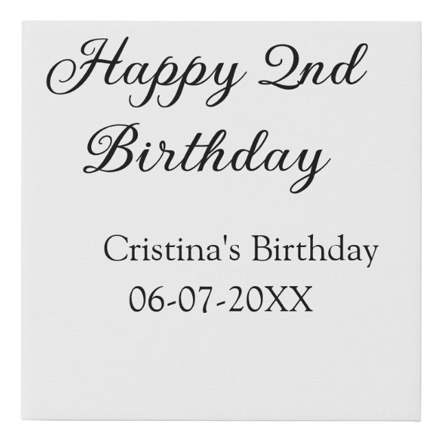 calligraphy simple minimal happy 2nd birthday faux canvas print (Front)