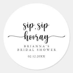 Calligraphy Sip Sip Hooray Bridal Shower Classic Round Sticker