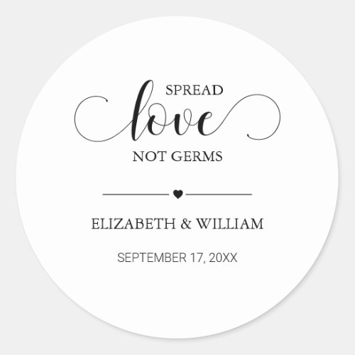 Calligraphy Spread Love Not Germs Hand Sanitizer Classic Round Sticker