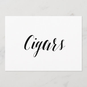 Calligraphy Style "Cigars" Wedding Sign Invitation