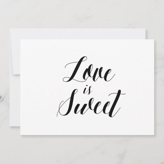 Calligraphy Style "Love is Sweet" Wedding Sign (Front)