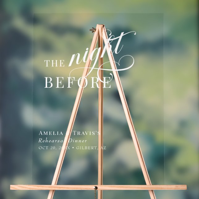 Calligraphy The Night Before Rehearsal Dinner Acrylic Sign (Neutral)