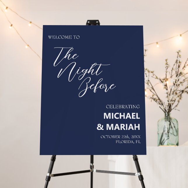 Calligraphy The Night Before Rehearsal Dinner  Foam Board (In Situ (Stand))