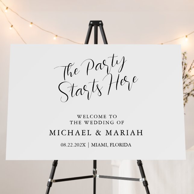 Calligraphy The Party Starts Here Rehearsal Dinner Foam Board (In Situ (Stand))