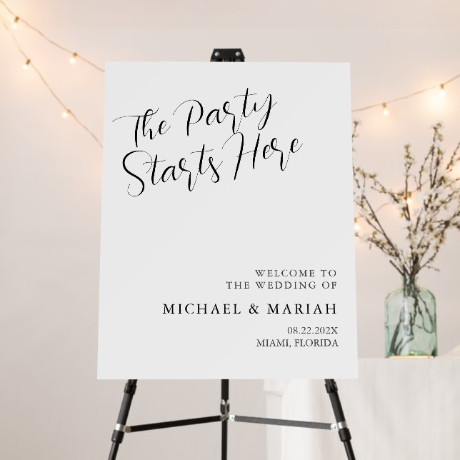 Calligraphy The Party Starts Here Rehearsal Dinner Foam Board (In Situ (Stand))