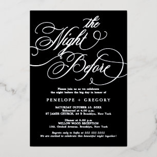 Calligraphy timeless Silver The night before Foil Invitation