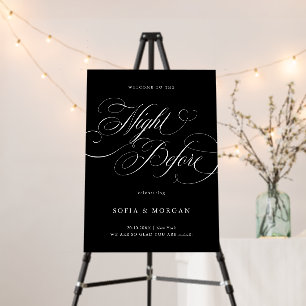 Calligraphy timeless Welcome to the night before Foam Board
