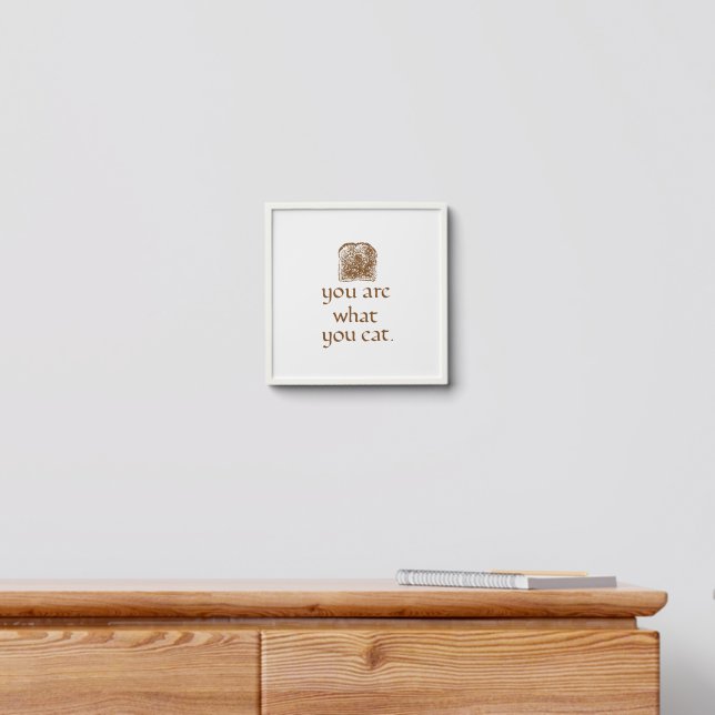 Calligraphy Toast Tile – You Are What You Eat (Dresser)