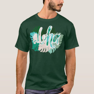 calligraphy tropical aloha T-Shirt