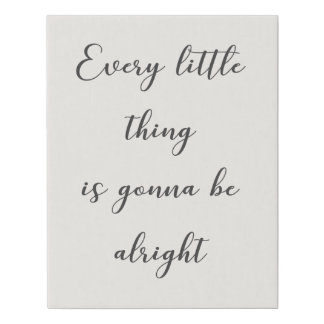 Calligraphy Wall Art - "Every little thing..."