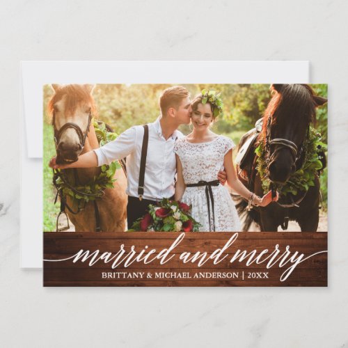 Calligraphy Wood Married and Merry Wedding Photo Holiday Card