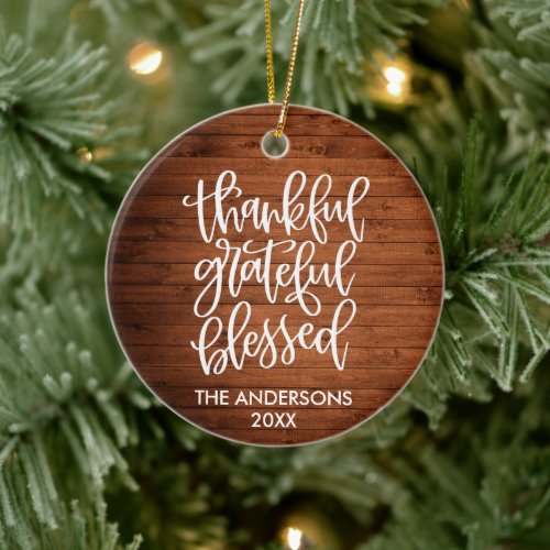 Calligraphy Wood Thankful Grateful Blessed Ceramic Ornament