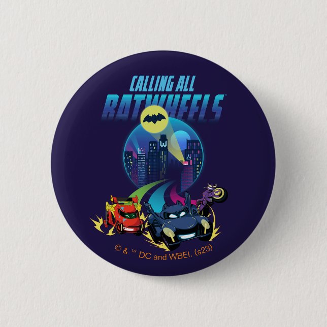 Calling all Batwheels™ Button (Front)