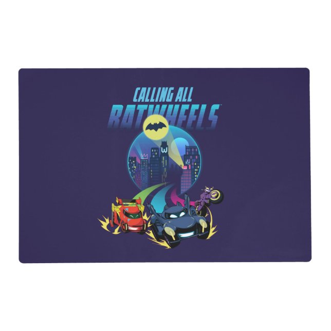 Calling all Batwheels™ Placemat (Front)