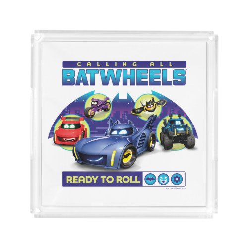 Calling all Batwheels _ Ready to Roll Acrylic Tray