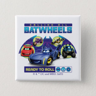 Calling all Batwheels™ - Ready to Roll Button