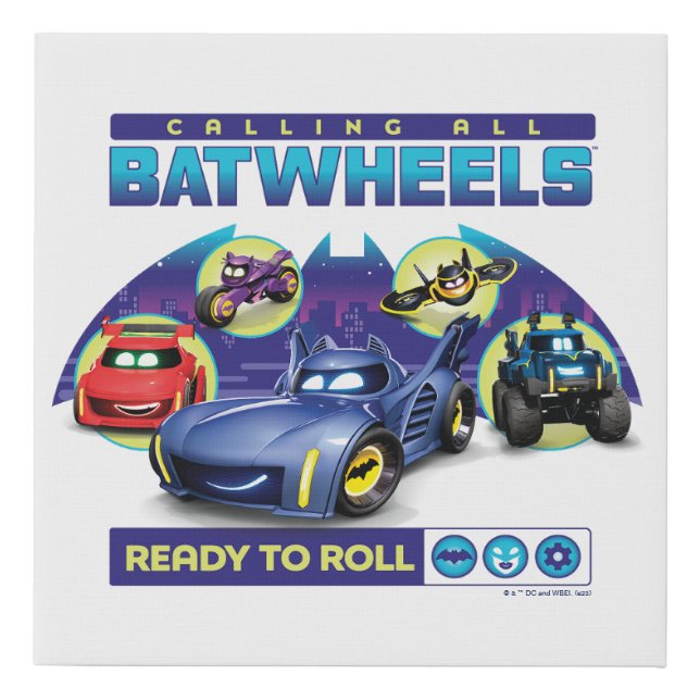 Calling all Batwheels™ - Ready to Roll Faux Canvas Print (Front)