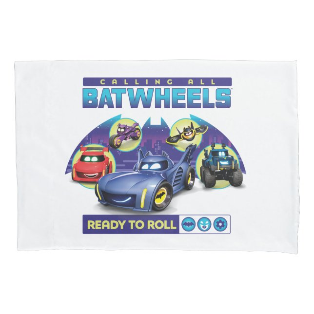 Calling all Batwheels™ - Ready to Roll Pillow Case (Front)