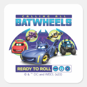Calling all Batwheels™ - Ready to Roll Square Sticker