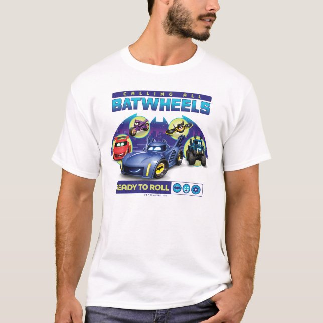 Calling all Batwheels™ - Ready to Roll T-Shirt (Front)