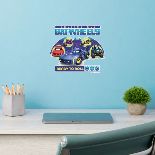 Calling all Batwheels™ - Ready to Roll Wall Decal | Zazzle