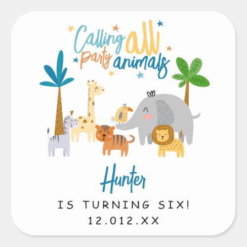 Calling All Party Animals Birthday Party Square Sticker