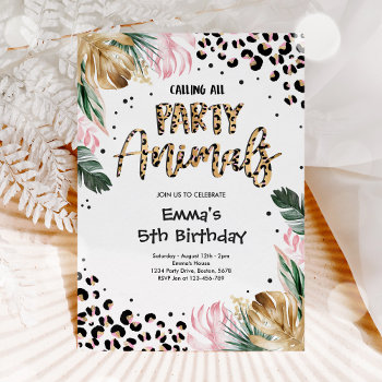Calling All Party Animals Leopard Print Birthday  Invitation by PixelPerfectionParty at Zazzle