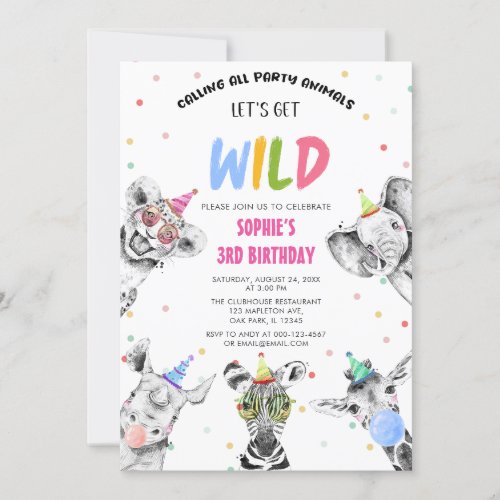 Calling All Party Animals Lets Get Wild Birthday Invitation