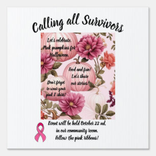 Calling all Survivors. Pink pumpkins for Halloween Sign