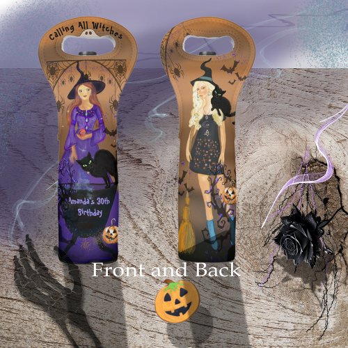 Calling All Witches Halloween Birthday  Wine Bag