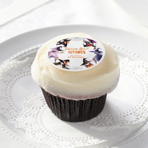 Calling all witches Halloween Costume party Edible Frosting Rounds