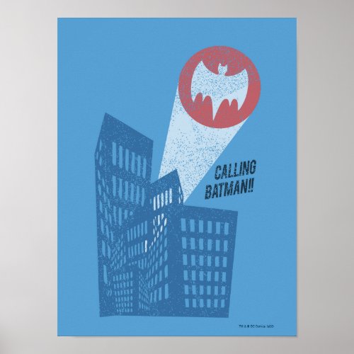 Calling Batman Bat Symbol Graphic Poster