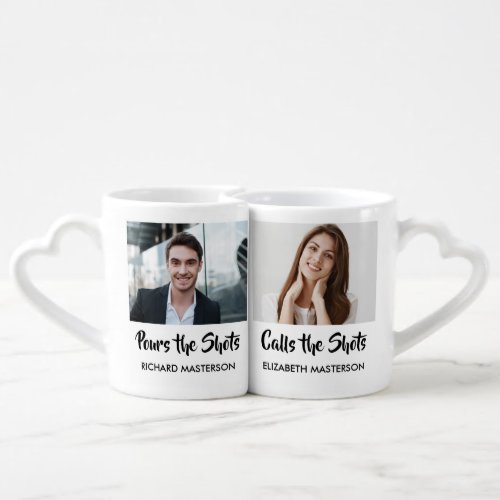 Calls the Shots Funny Quote Couples Photo Coffee Mug Set