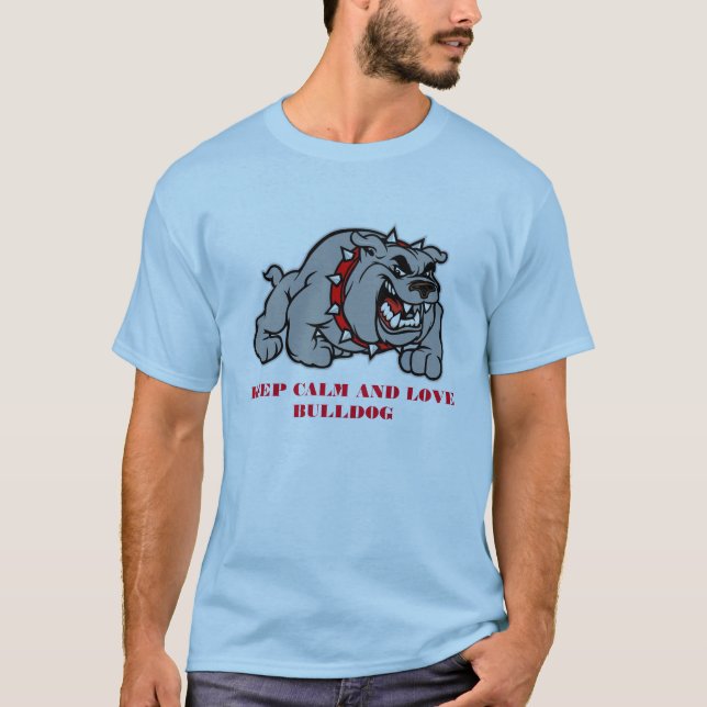 CALM AND LOVE BULLDOG T-Shirt (Front)