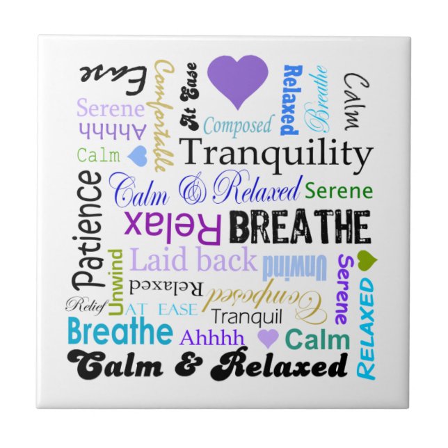 Calm and Relaxing positive words typography Tile (Front)