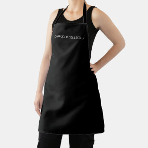 Calm cool collected minimalist modern funny black apron