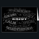 Calm   Cozy Merry Christmas Chalkboard Calligraphy<br><div class="desc">This has been an unusually stress-filled year for all of us and Christmas always speaks to us of: home, family, calmness, love, comforting food, movies, music and traditions. Let's make sure to really recognize these special gifts and hold them close. There is also a chalkboard background and a red background...</div>