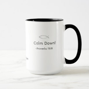 Calm Down! gotGod316.com Scripture Mug
