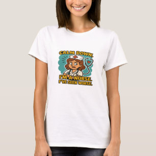 Calm Down I’m a Nurse – Funny Retro Nurse  T-Shirt