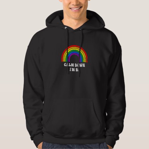Calm Down Im Bi Rainbow Bi Pride Pride Bisexual Pr Hoodie