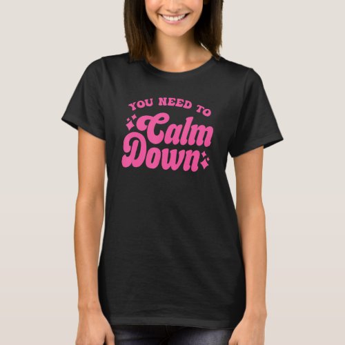 Calm Down Retro Style T_Shirt