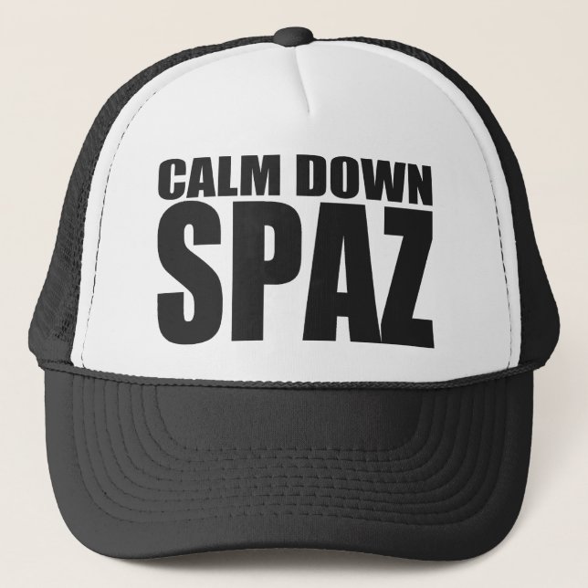 CALM DOWN SPAZ Snap Back Mesh Trucker Hat (Black) (Front)