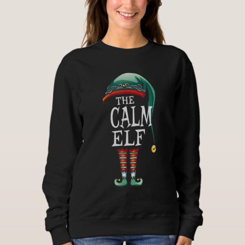 Calm Elf Matching Family Group Christmas Party Paj Sweatshirt