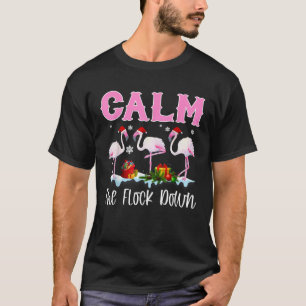 Calm Flock Down Funny Pink Flamingo Christmas Sant T-Shirt