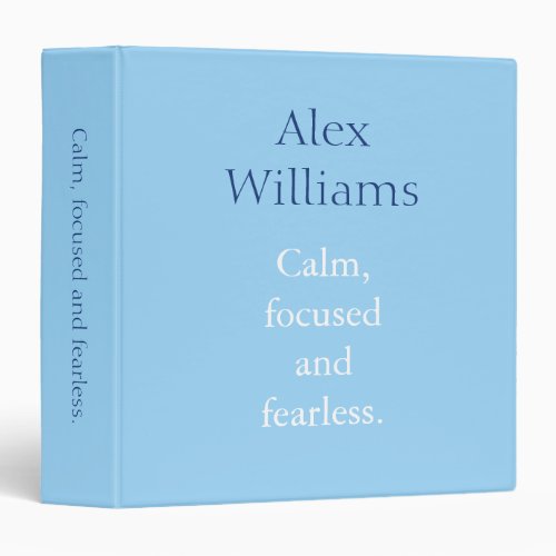Calm Focused Quote Blue Personalized 3 Ring Binder